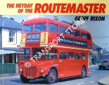 The Heyday of the Routemaster by RIXON, Geoff